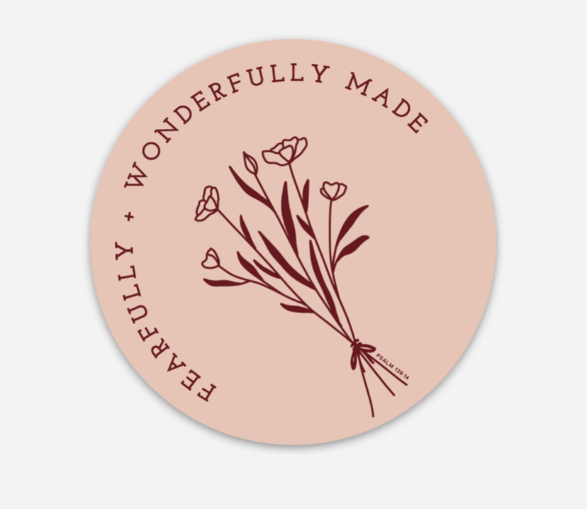 Fearfully and Wonderfully Made Sticker