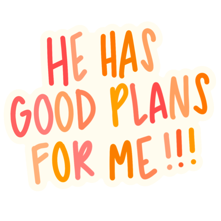 He Has Good Plans for Me Sticker | Christian Sticker