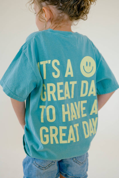 It's A Great Day Tee -