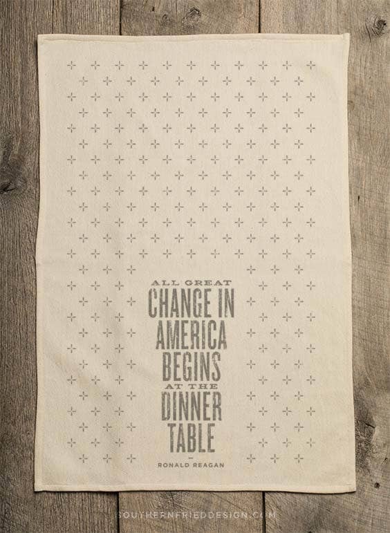 All Great Change... Ronald Reagan Quote - Kitchen Towel