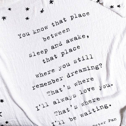 You Know That Place Between Sleep And Awake (Peter Pan)