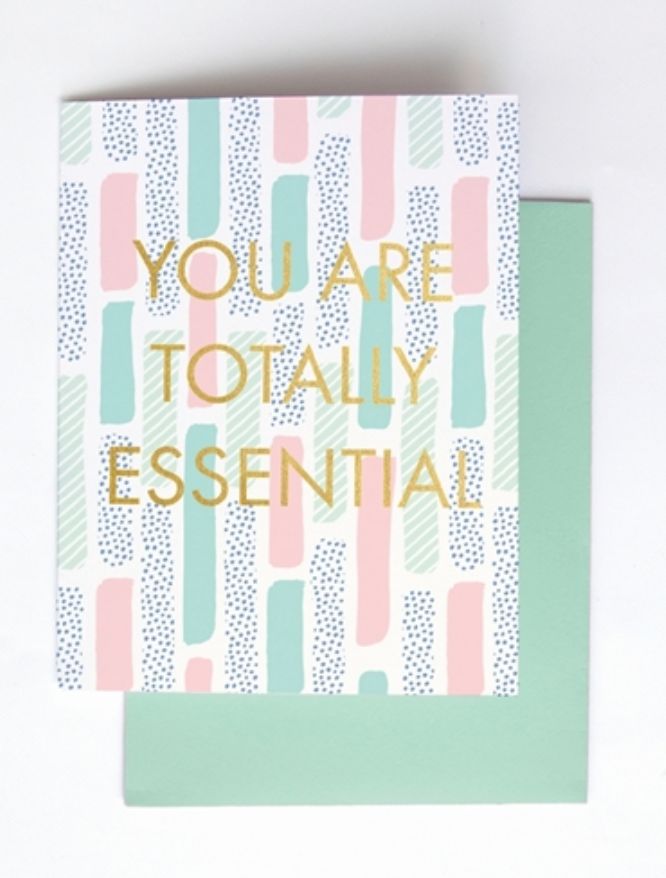You Are Totally Essential - Card